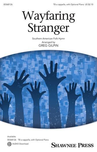 【男聲二部】《Wayfaring Stranger》