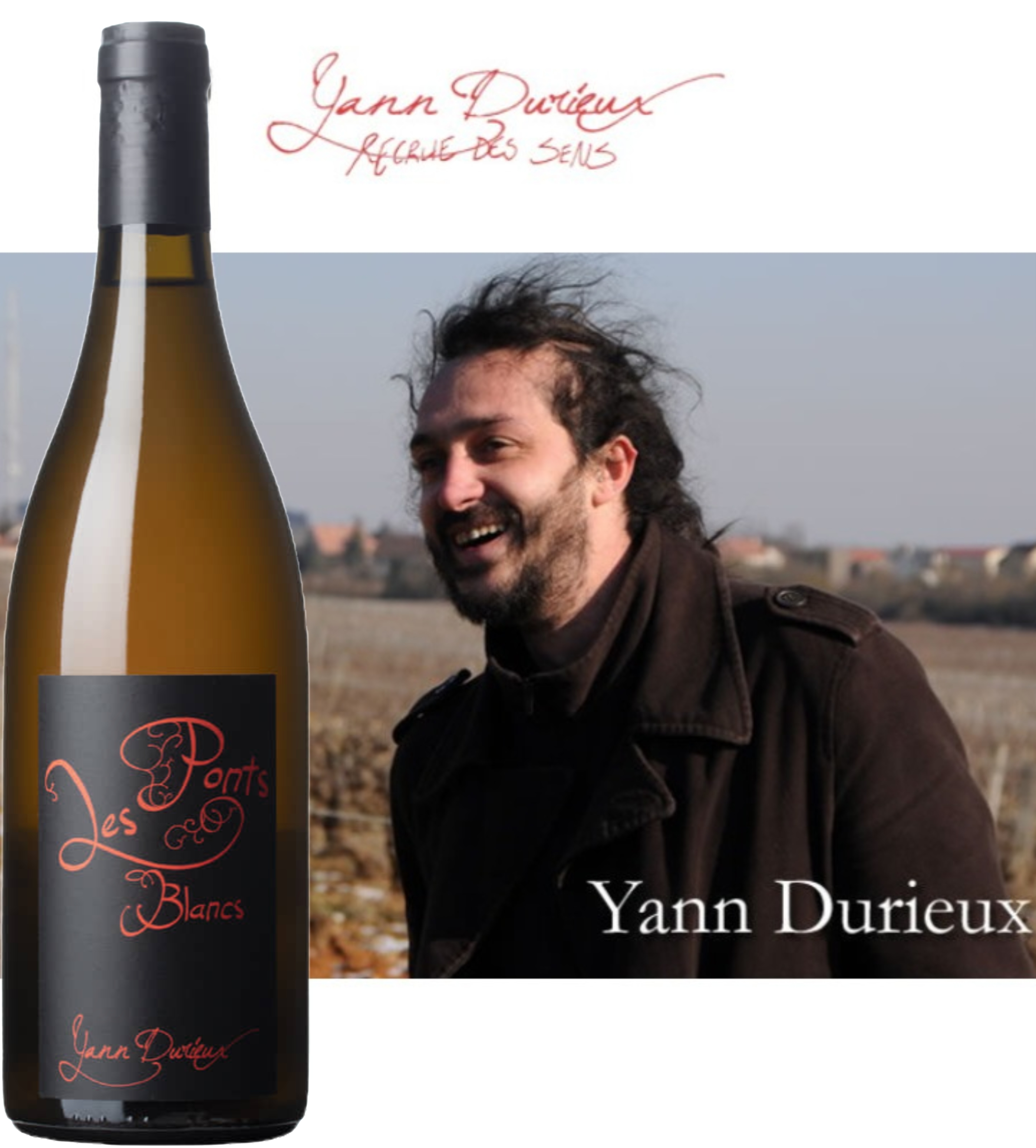 Yann Durieux Recrue des Sens, Les Ponts Blanc "Orange Wine" 2016