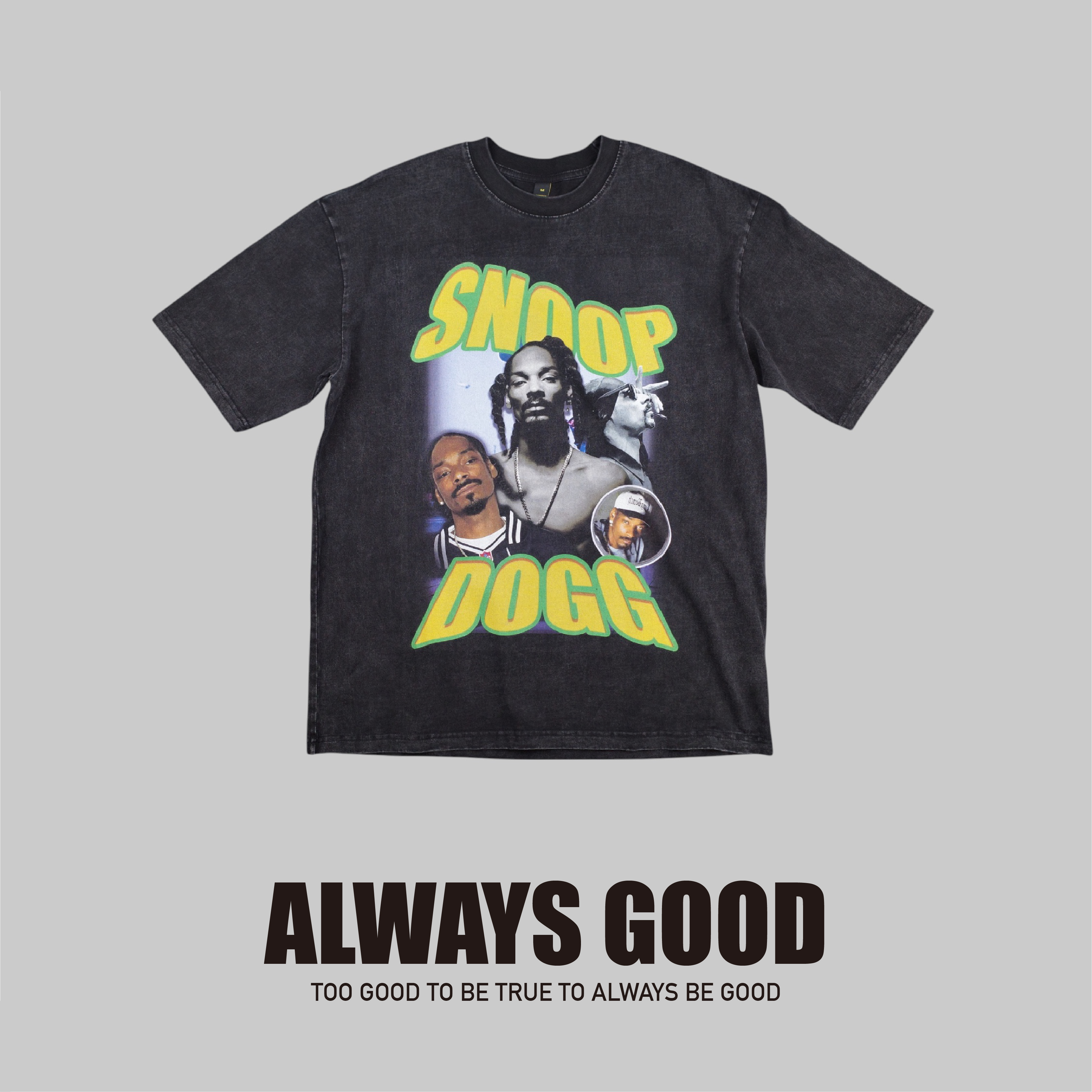 『Always_Good』致敬 Snoop Dogg 水洗 印花 短T