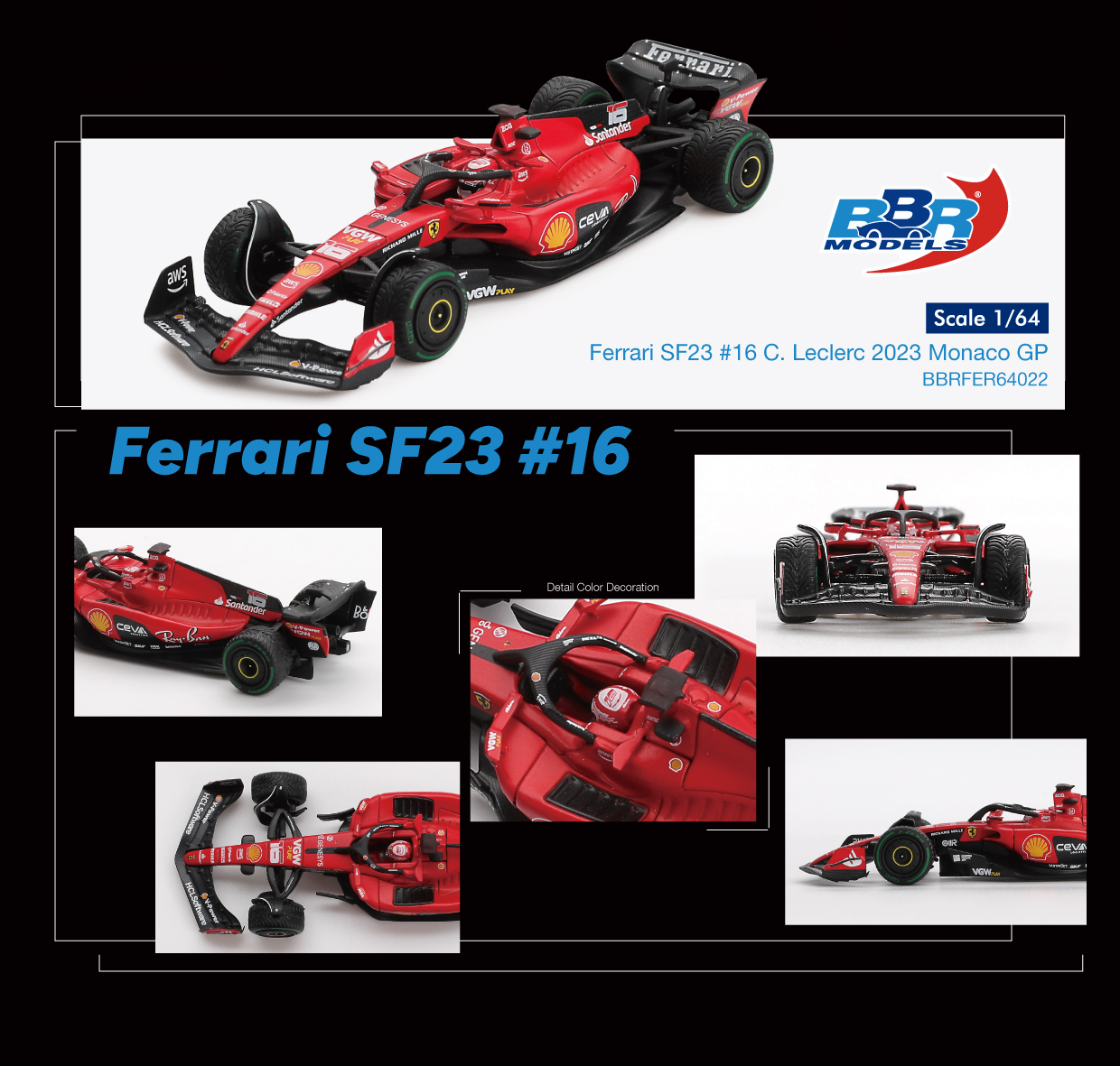 BBR Models Ferrari SF23 #16 C. Leclerc 2023 Monaco GP