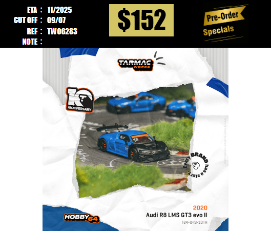 PO-$152 * TARMAC * 1:64 Audi R8 LMS GT3 evo II Tarmac Works 10th Anniversary [OD28/06]