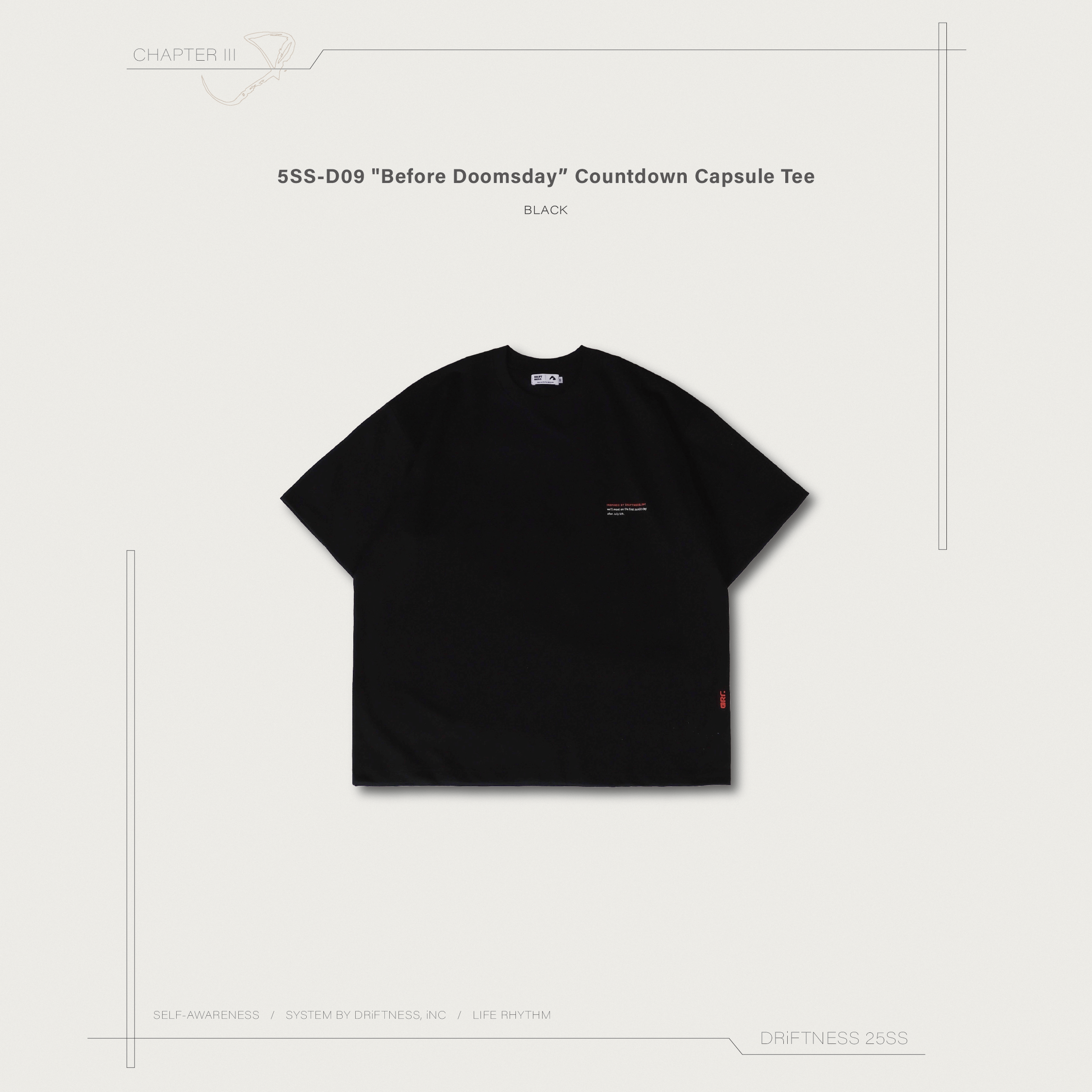 DRiFTNESS｜5SS-D09 "Before Doomsday” 時限膠囊圖T - Black