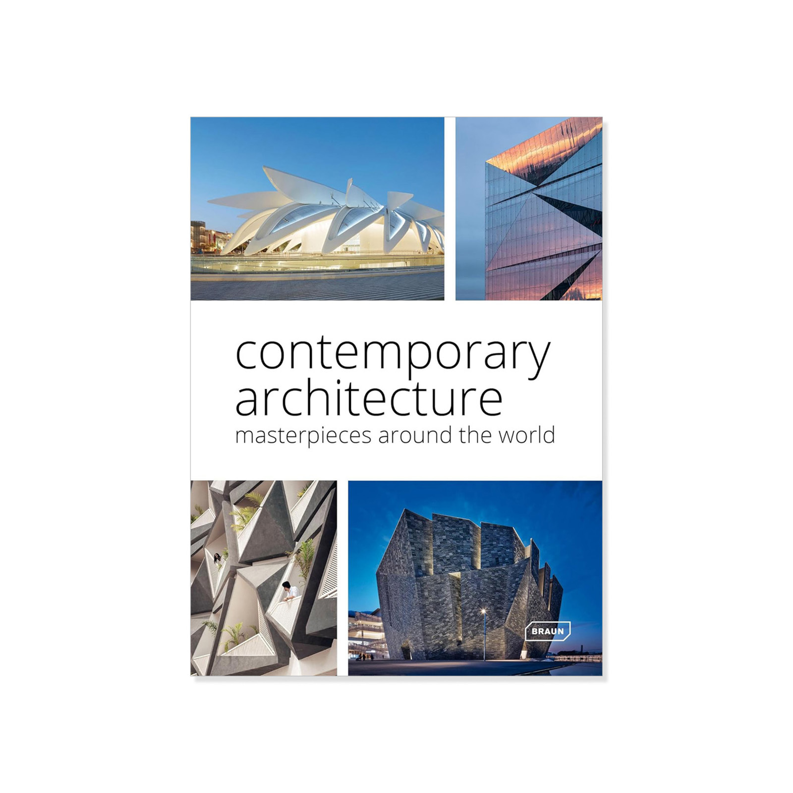 Contemporary Architecture: Masterpieces around the World