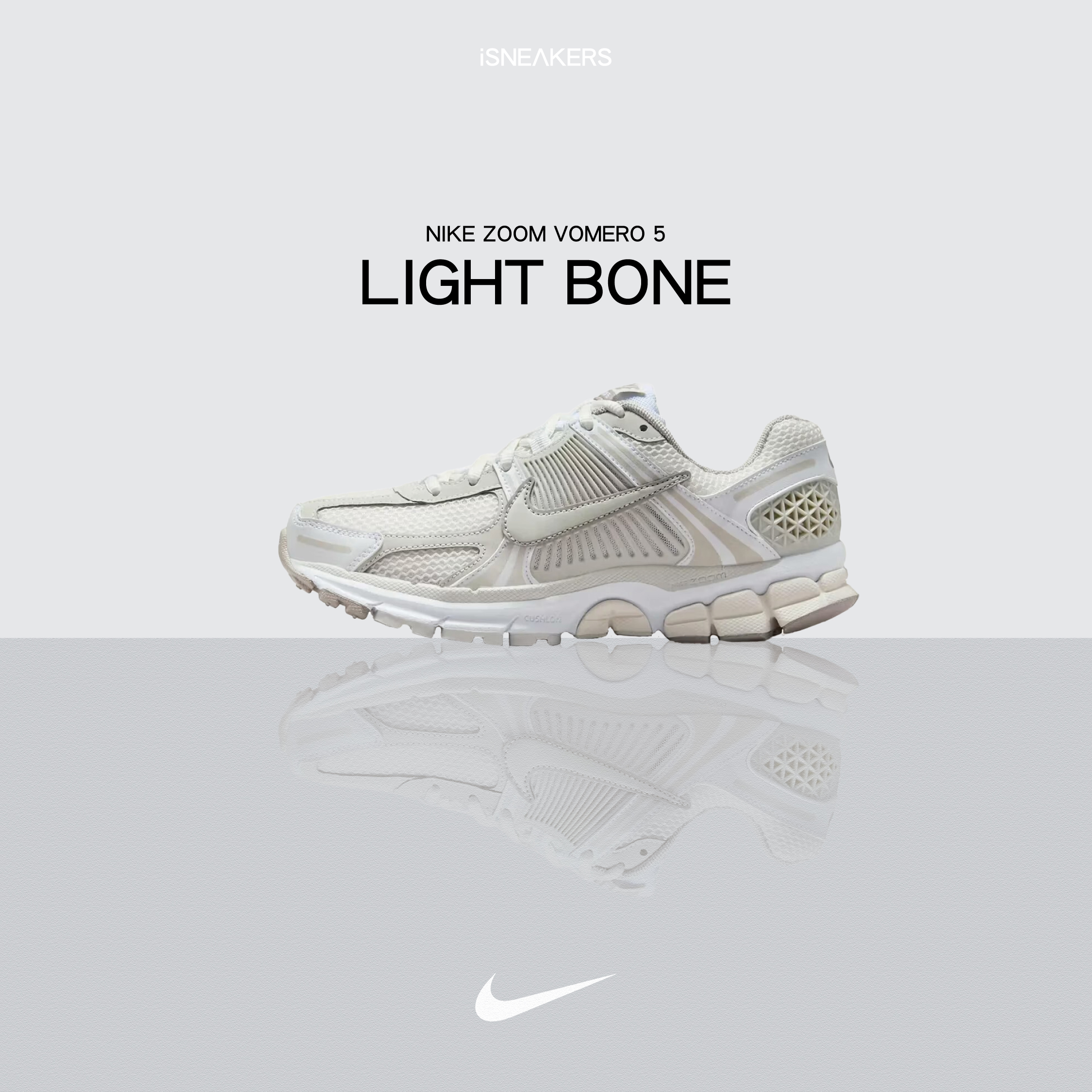 iSNEAKERS｜Nike Zoom Vomero 5 "Light Bone" 骨白 FJ2028-107