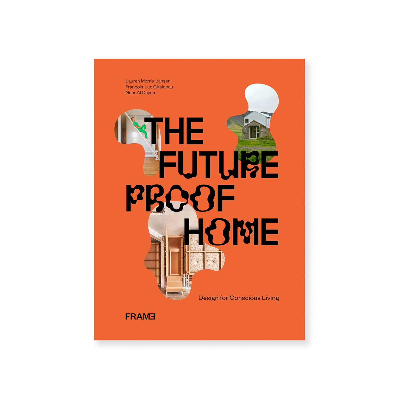 The Futureproof Home: Design for Conscious Living