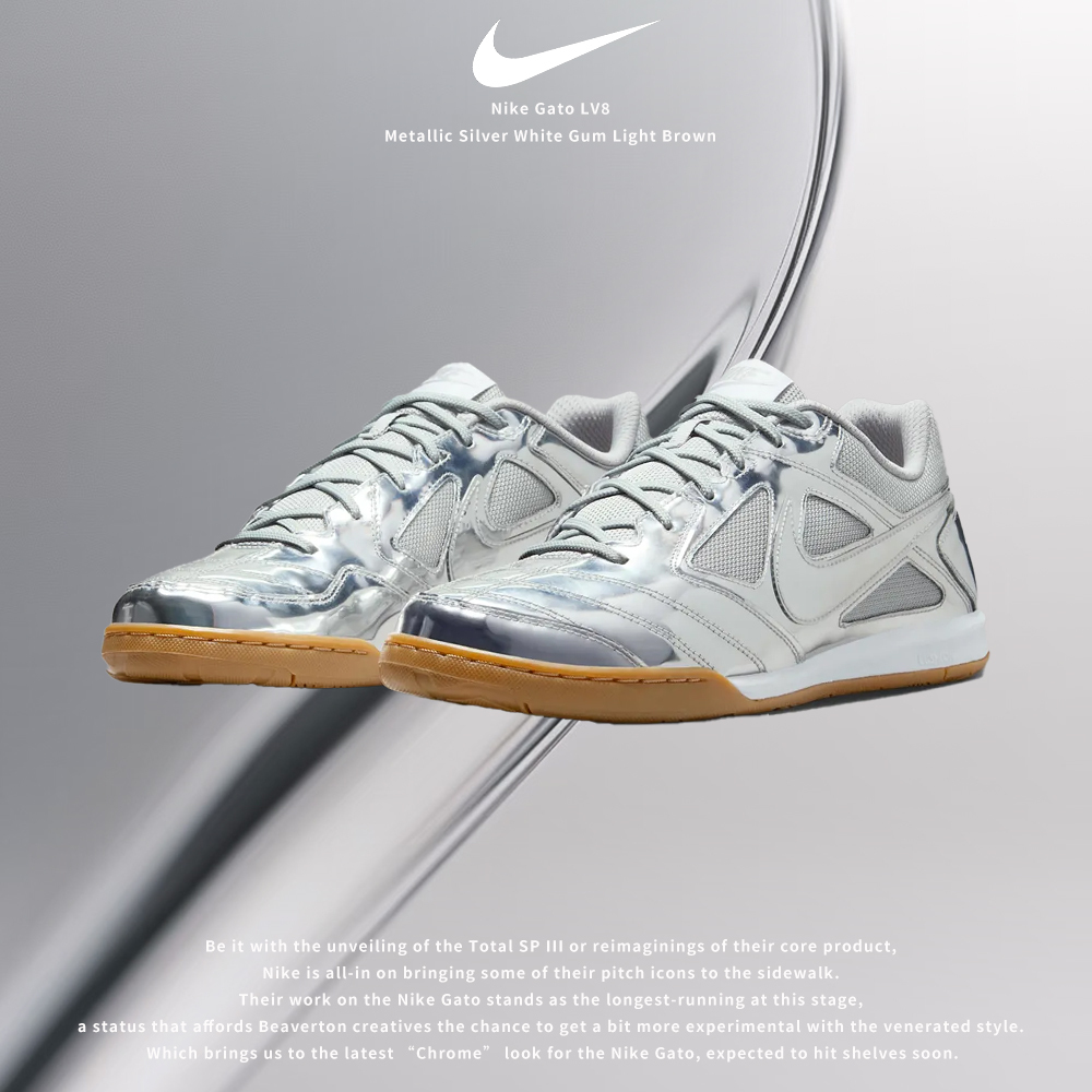 Nike Gato LV8  "Chrome/Sliver/Gum" 銀角大王 平替款 Y2K 銀色 生膠底 足球鞋 復古休閒鞋 IB3566-001