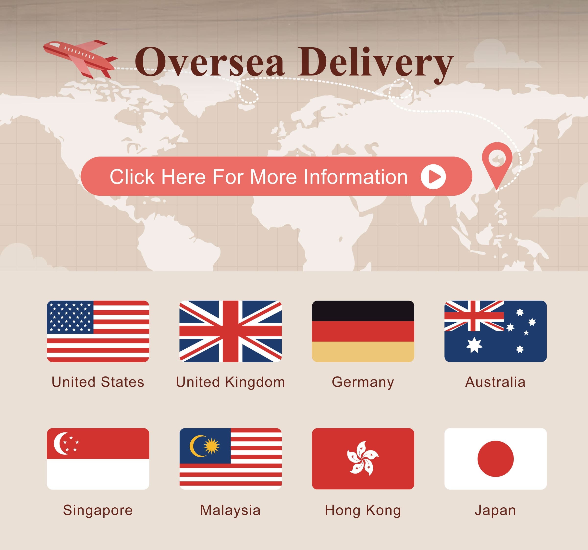 Oversea Delivery click here