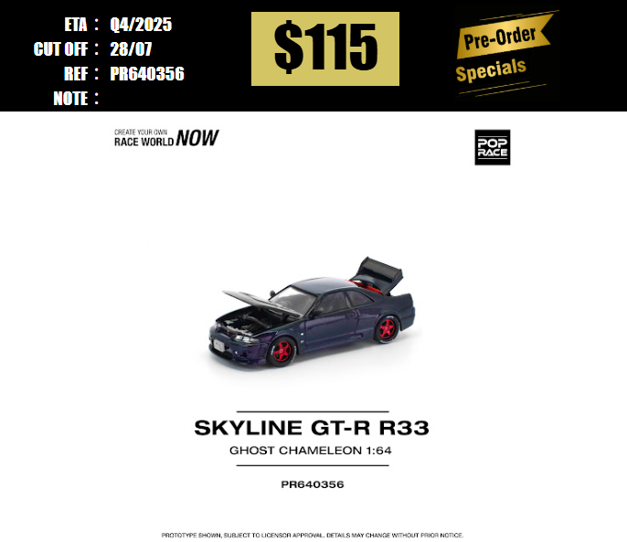 PO-$115 * POP RACE * 1:64 SKYLINE GT-R R33 GHOST CHAMELEON [OD17/07]