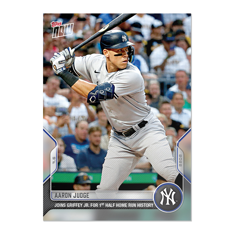 2022 TOPPS NOW #482 AARON JUDGE JOINES GRIFFEY JR. FOR 1ST HALF HOME RUN HISTORY