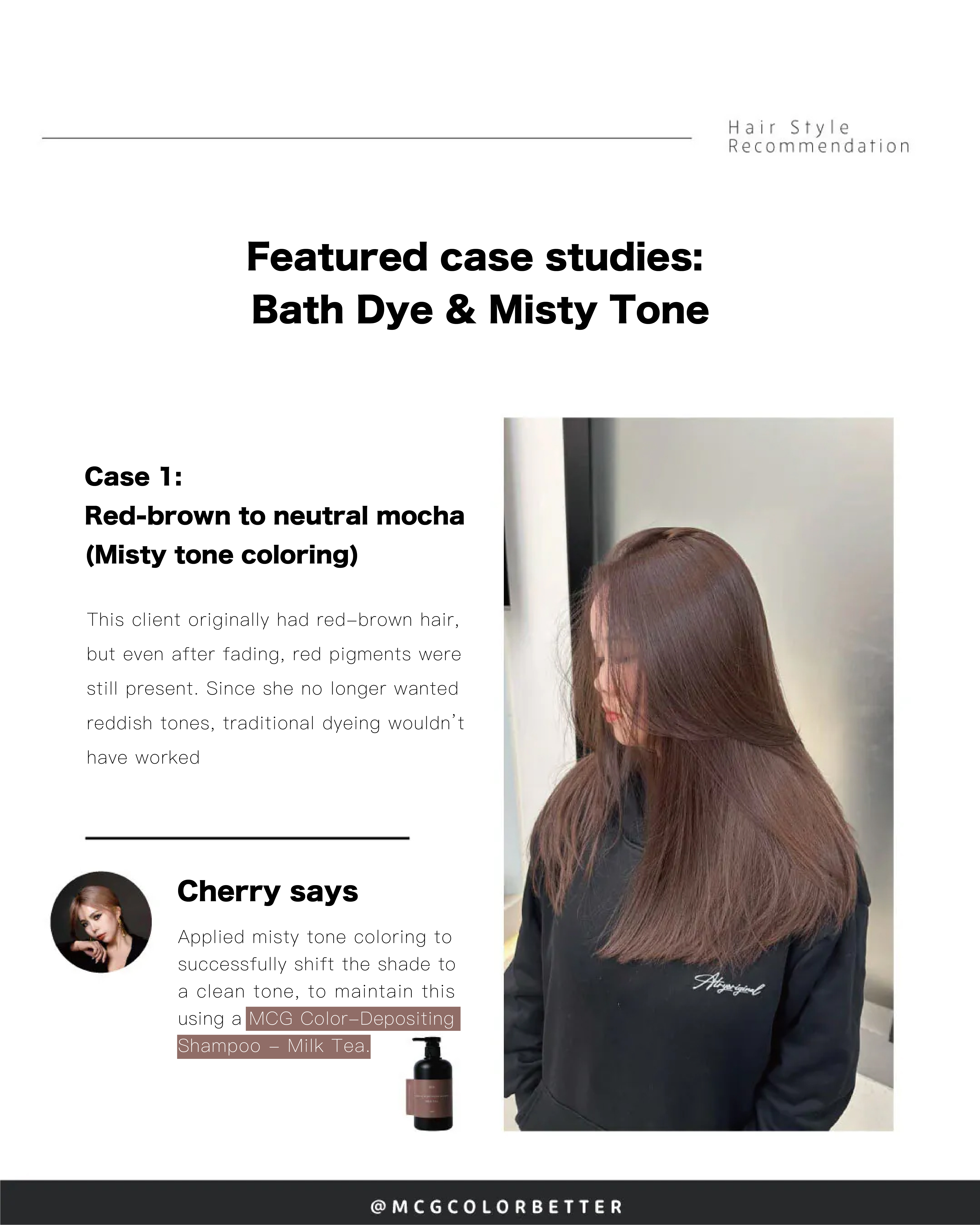 Case 1: Red-brown to neutral mocha (Misty tone coloring)