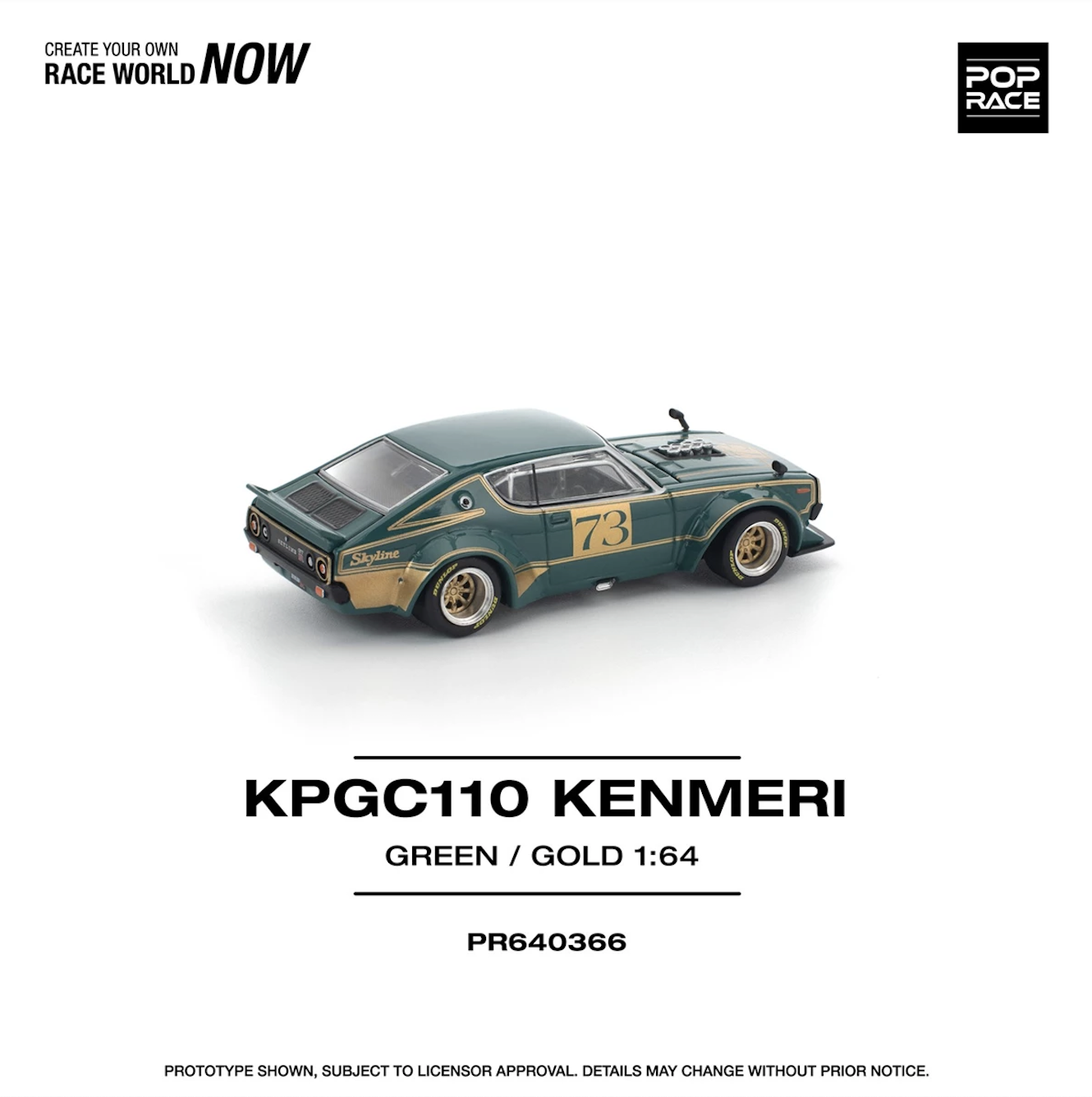【預訂】Pop Race 1/64 KPGC110 Kenmeri Racing #73 Green/Gold (PR640366)