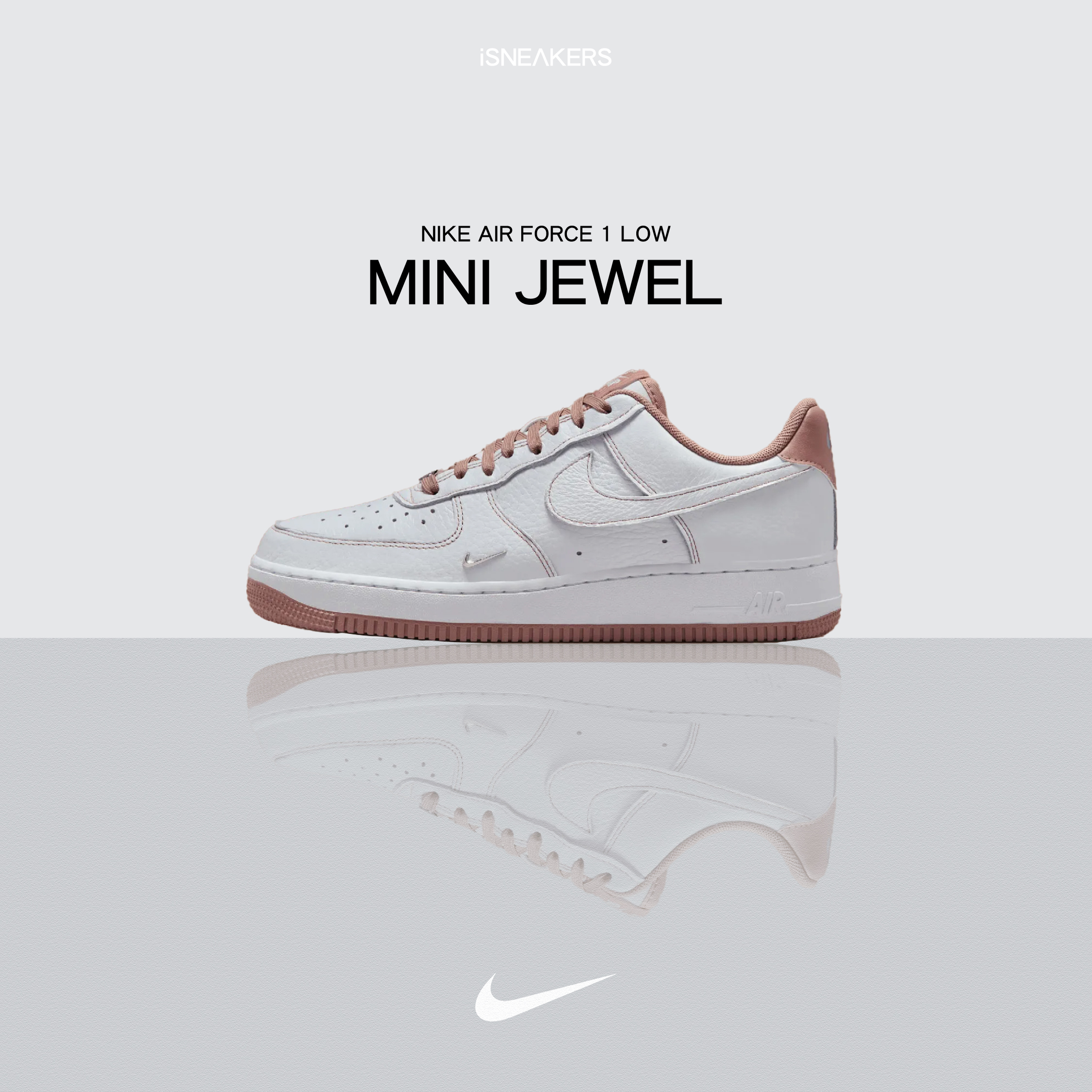 iSNEAKERS｜Nike Air Force 1 low "Mini Jewel" 乾燥玫瑰粉 IB6543-100