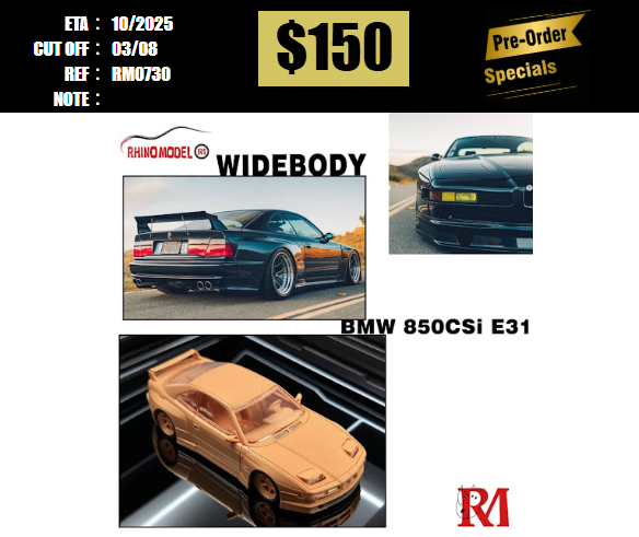 PO-$150 * RHINO MODEL * 1:64 BMW 850 CSI E31 WIDE BODY DARK GREEN [OD30/07]
