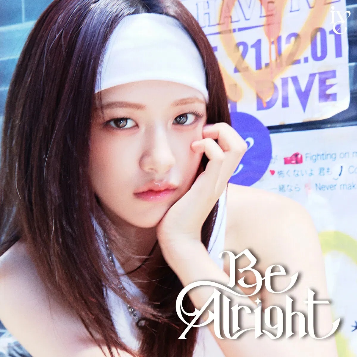 IVE ~ Be Alright (Member Solo Jacket Edition)