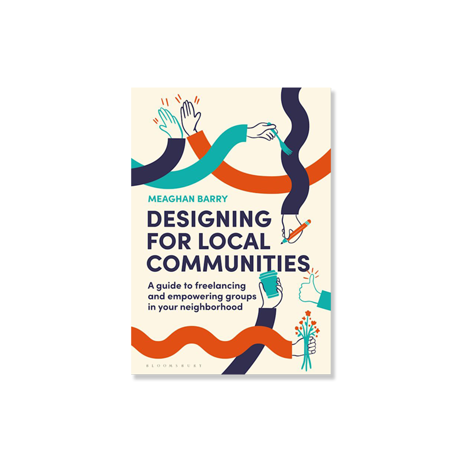 Designing for Local Communities: A guide to freelancing and empowering groups in your neighborhood