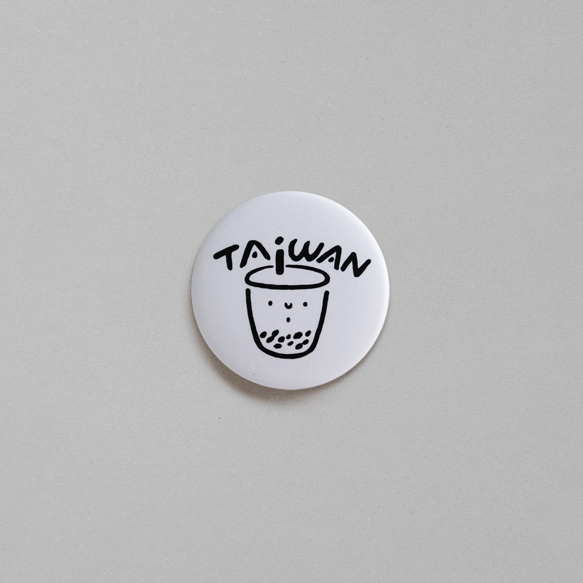 HAVE a GOOD ONE｜TAIWAN BUBBLE TEA PIN