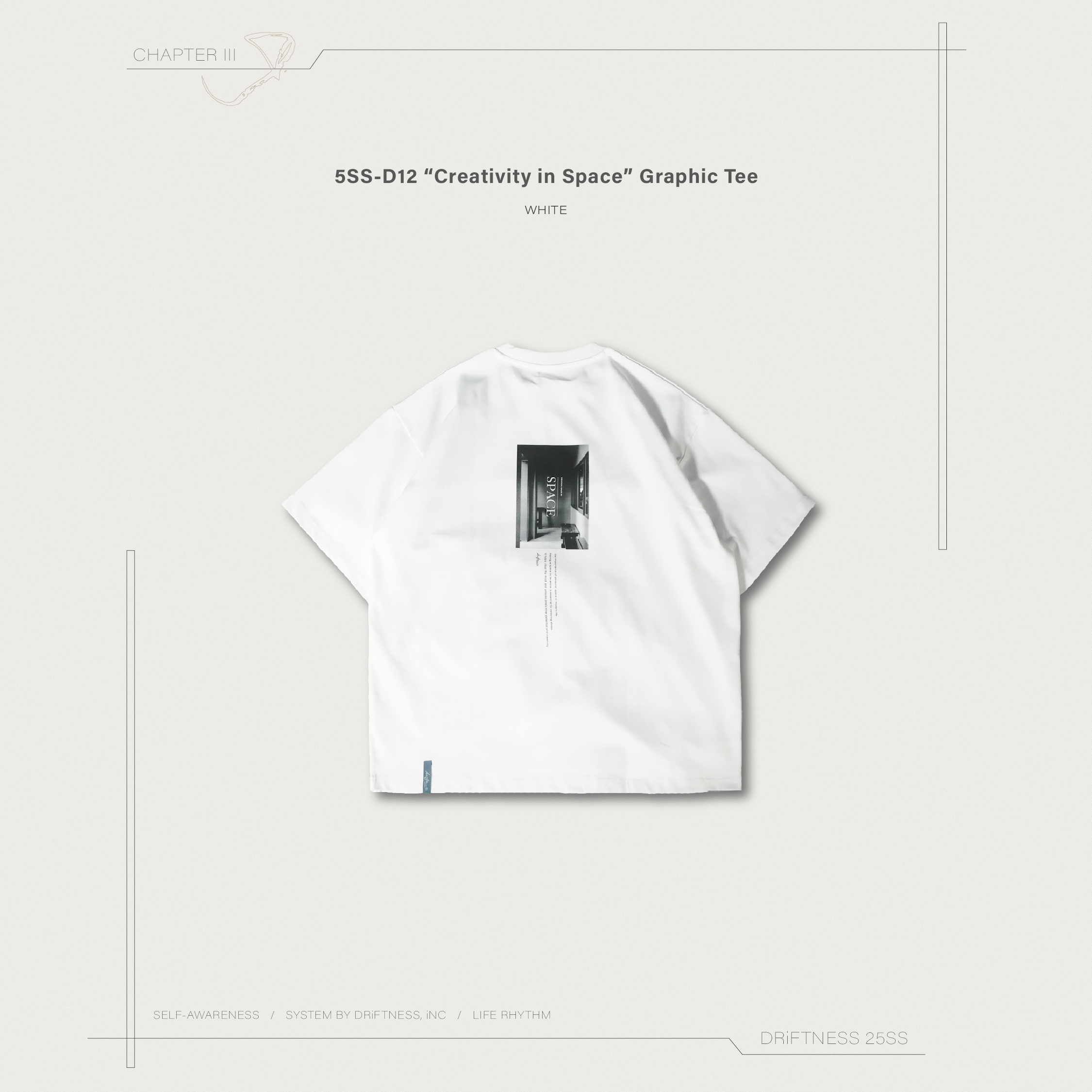 DRiFTNESS｜5SS-D12 “Creativity in Space” 設計款圖T - White