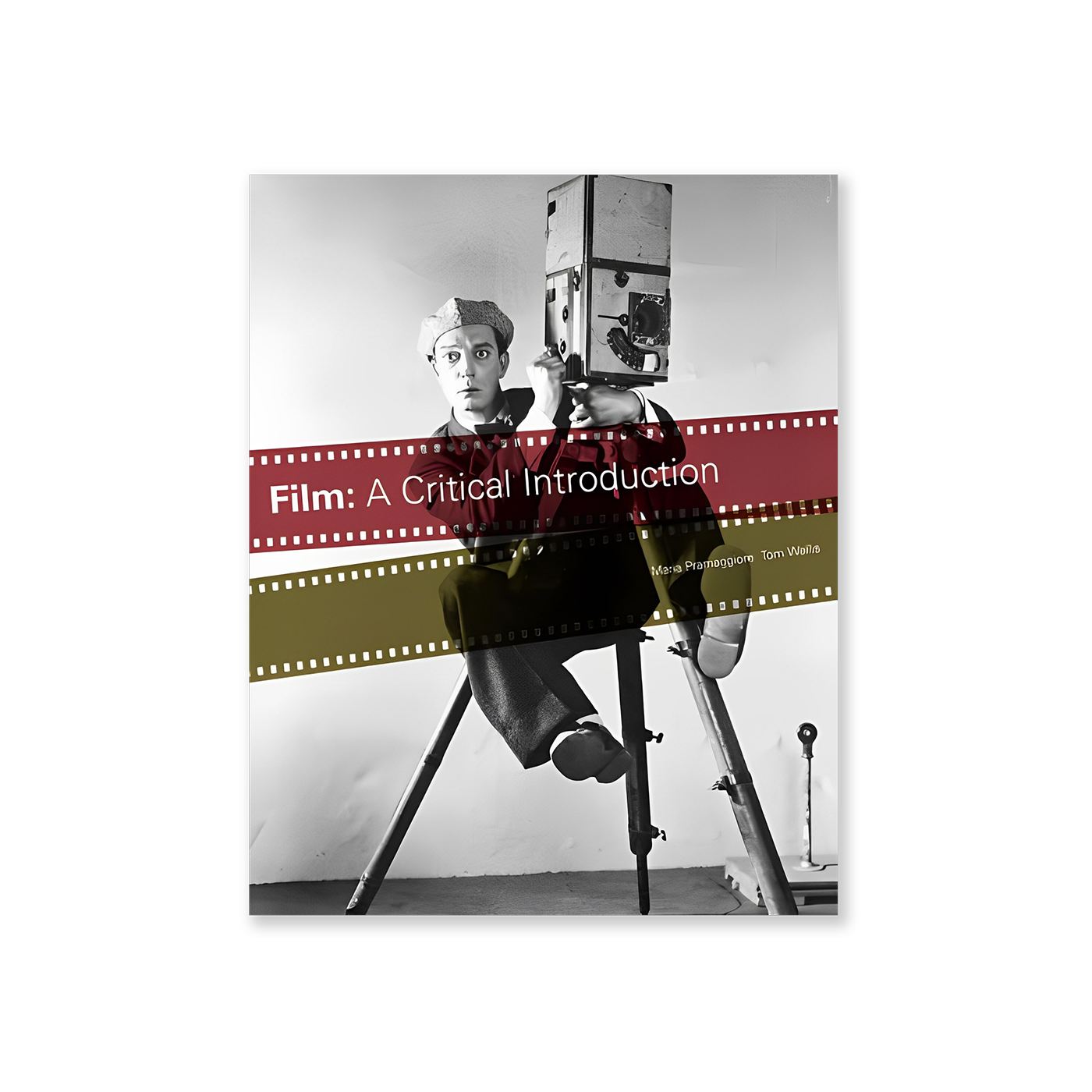 Film : A Critical Introduction