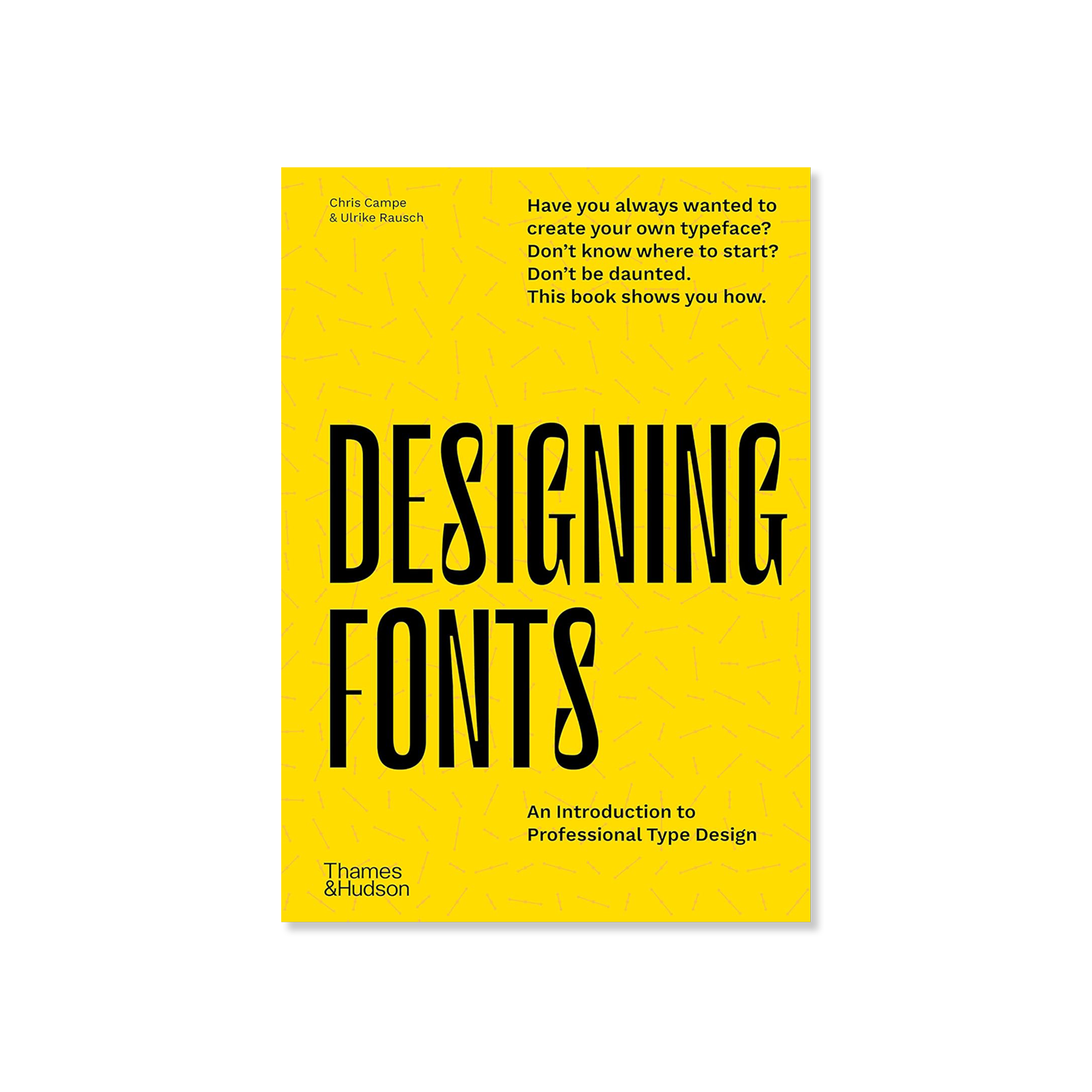 Designing Fonts: An Introduction to Professional Type Design