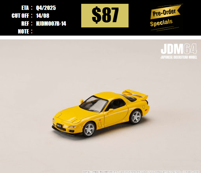 PO-$87 * JDM64 * 1:64 MAZDA RX-7 (FD3S) Type R Bathurst R SUNBURST YELLOW [OD06/08]