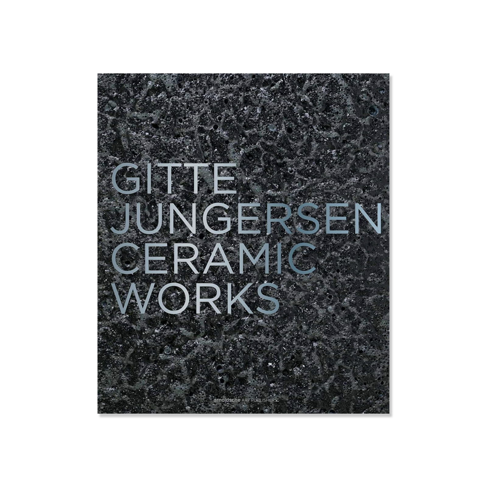 Gitte Jungersen: Ceramic Works