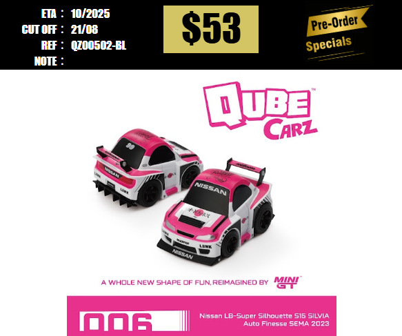 PO-$53 * MINI GT *  QUBE CARZ Nissan LB-Super Silhouette S15 SILVIA Auto Finesse SEMA 2023/Blister packaging [OD08/08]