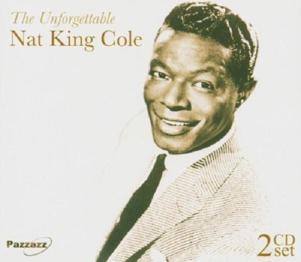 Nat King Cole – The Unforgettable 2CD