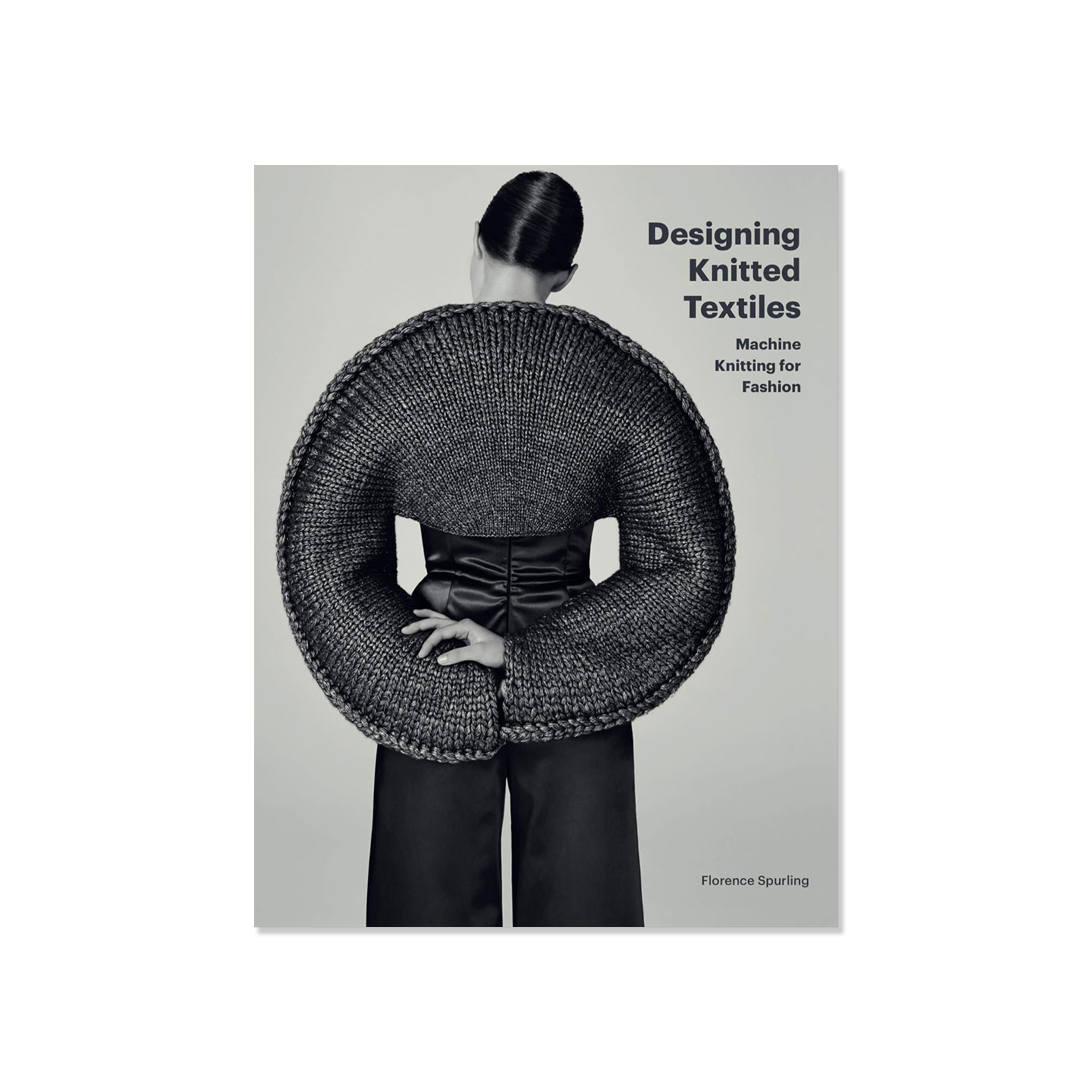 Designing Knitted Textiles: Machine Knitting for Fashion