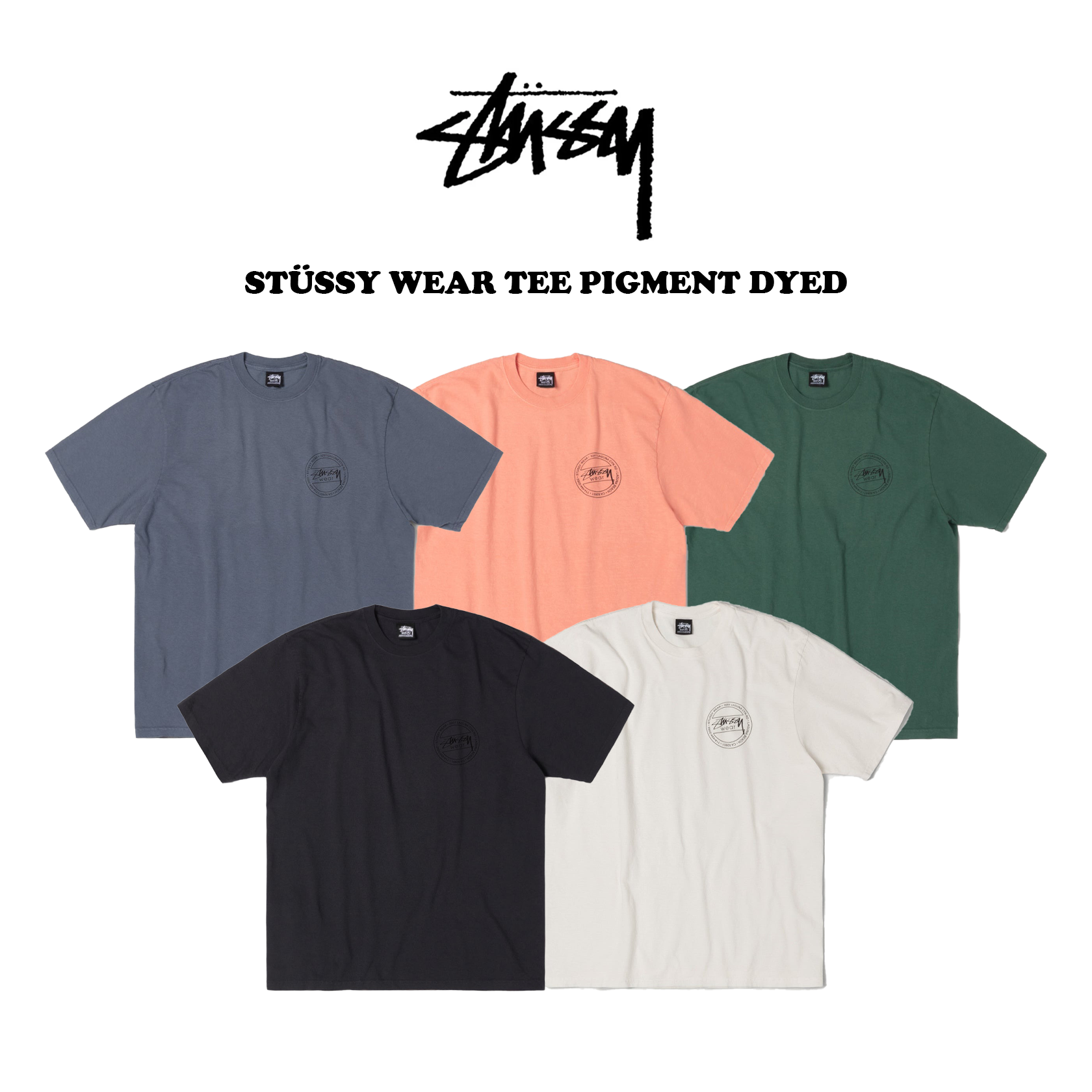 STUSSY WEAR TEE PIGMENT DYED 經典 圓標 Logo 短Tee