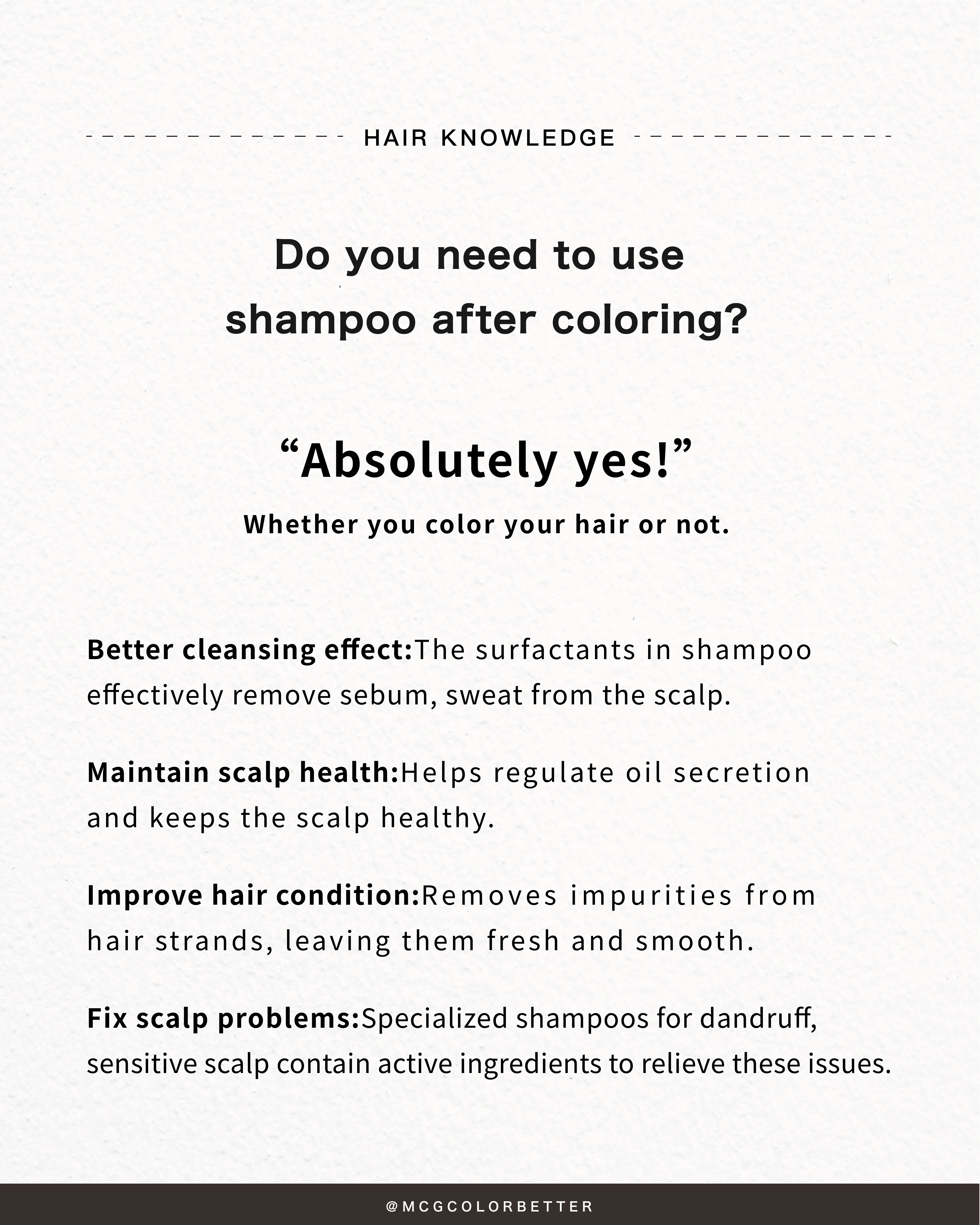 Do you need to use shampoo after coloring?