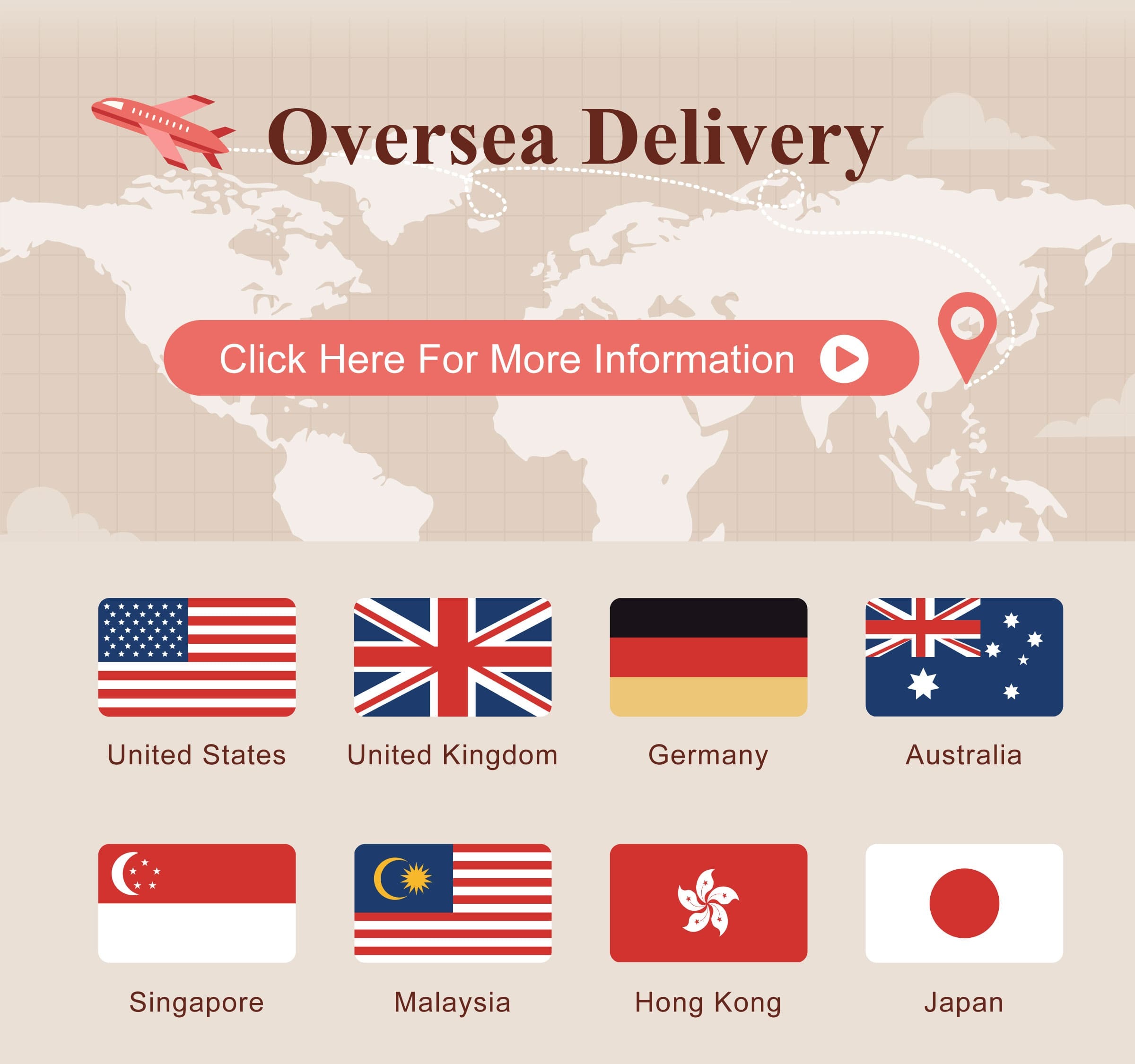 Oversea Delivery click here