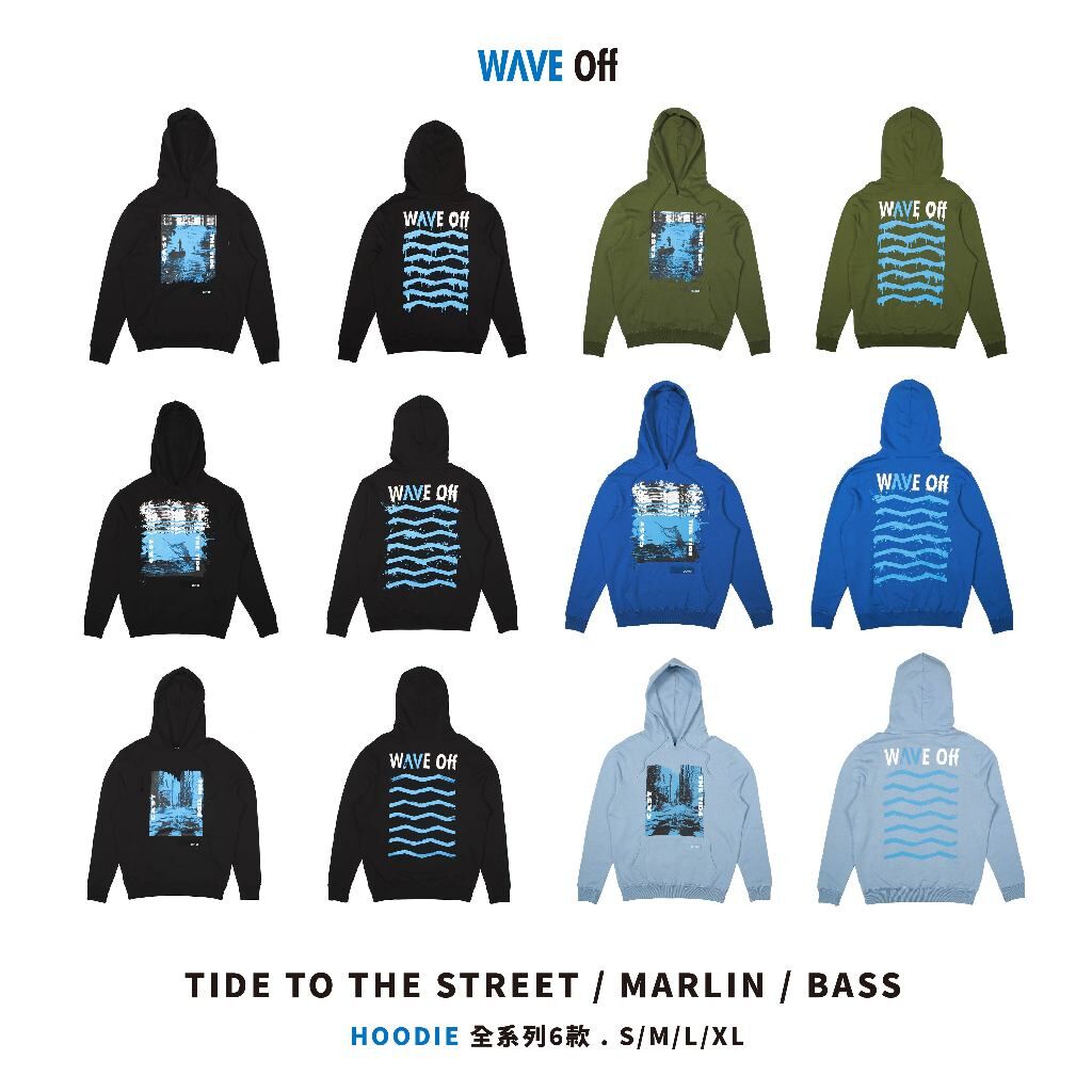 ｜WAVE OFF｜ HOODIE (街頭/旗魚/鱸魚) S/M/L/XL