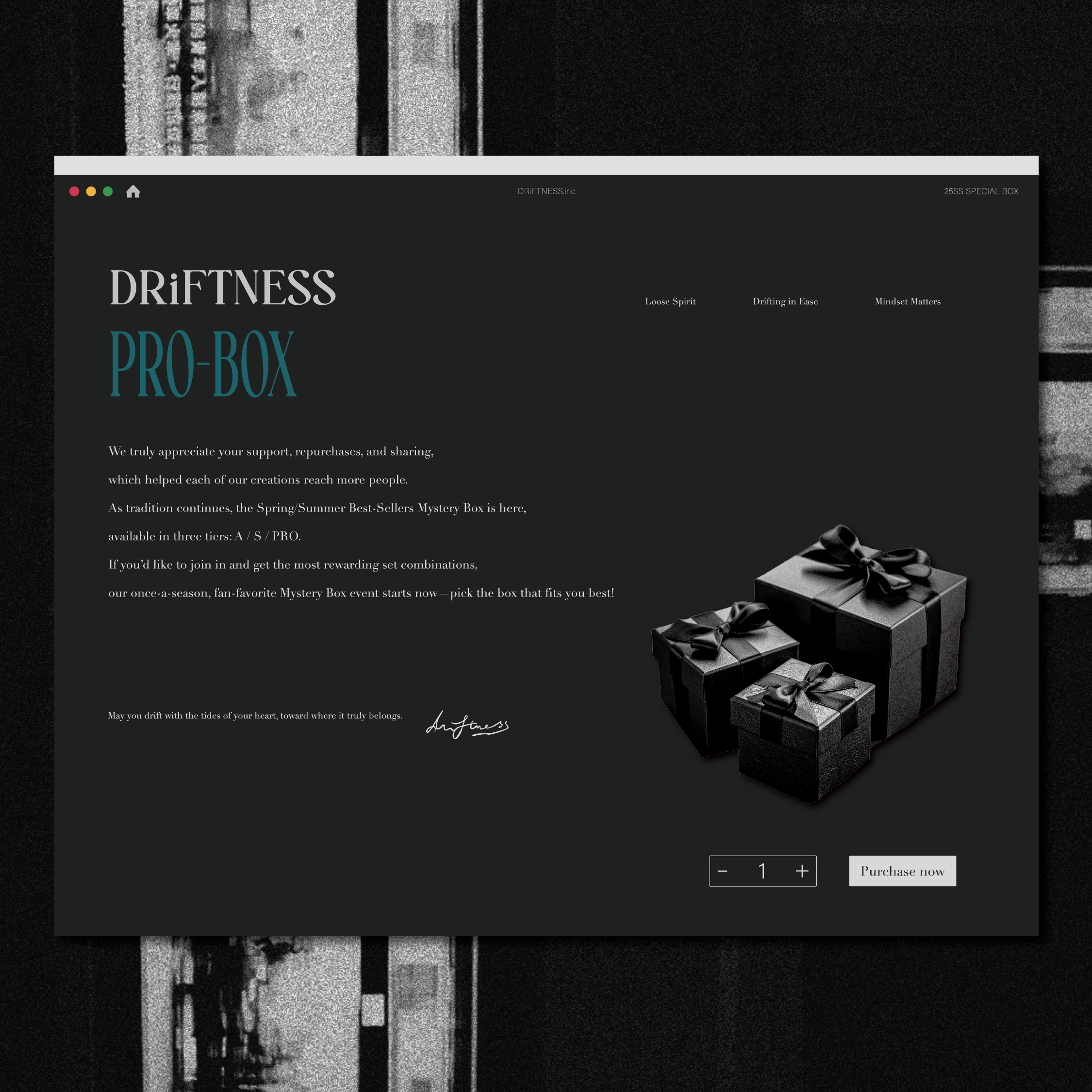 DRiFTNESS 25SS SPECIAL PROJECT | PRO-BOX