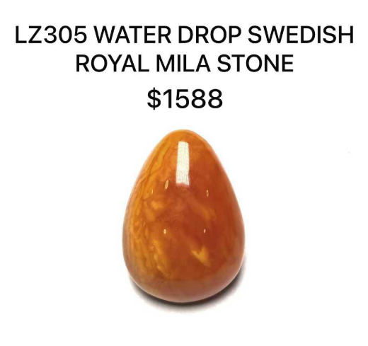 1 LZ305 WATER DROP SWEDISH ROYAL MILA STONE