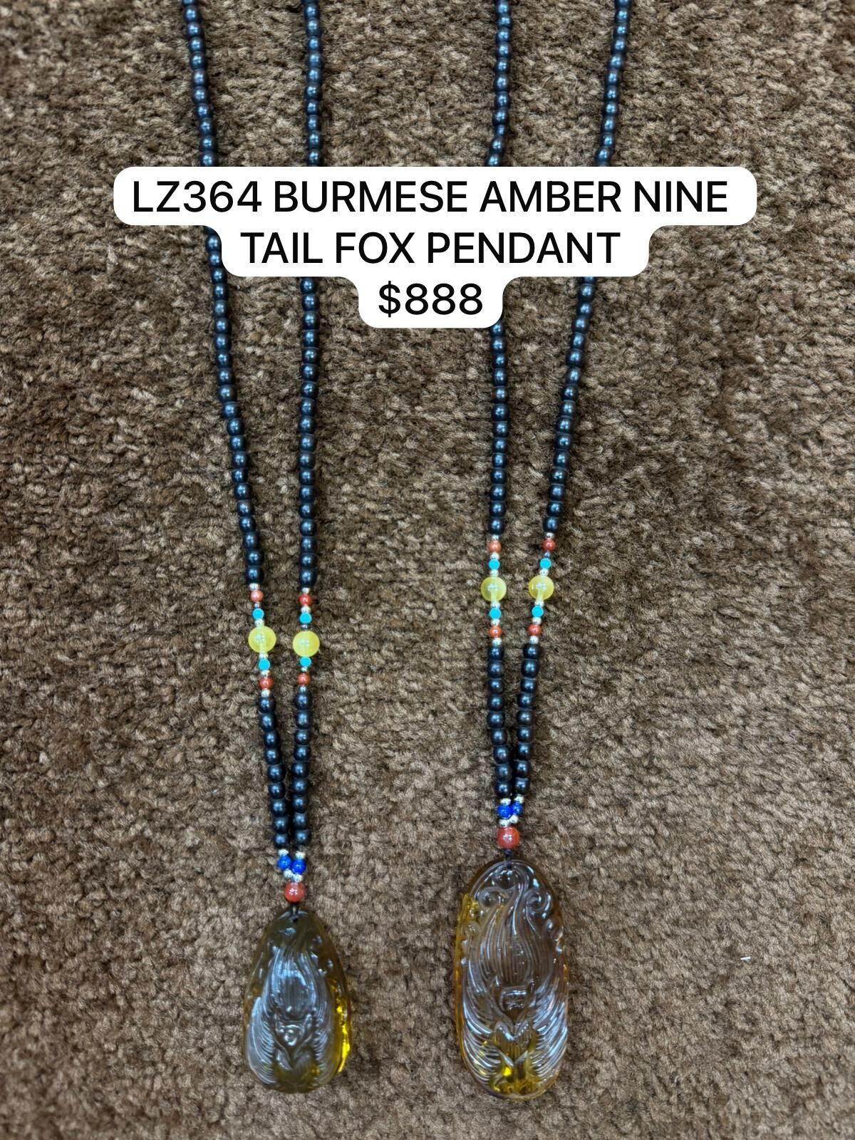 1 LZ364 BURMESE AMBER NINE TAIL FOX PENDANT