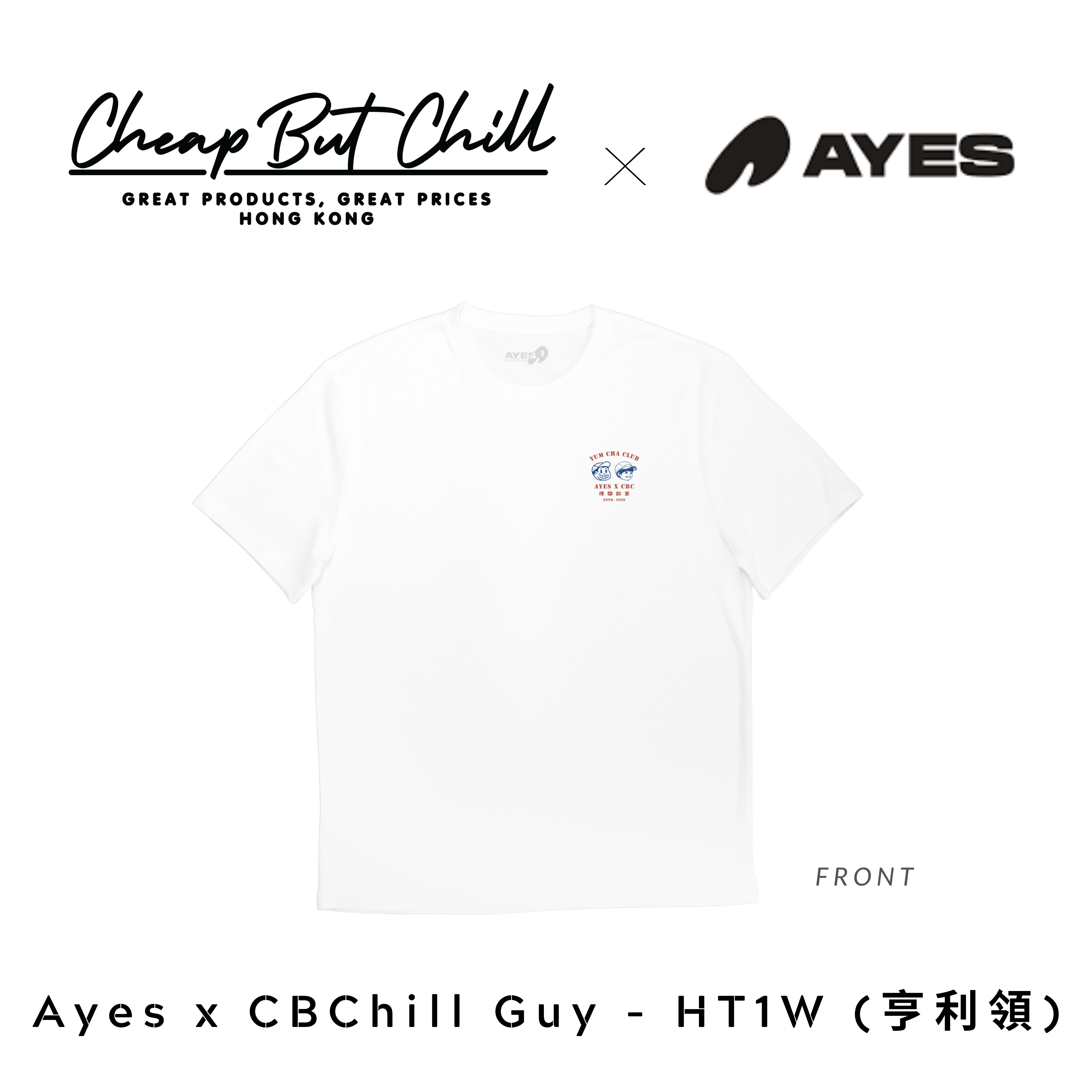 NEW ✦ Ayes x CBChill Guy Tee (兩款入)