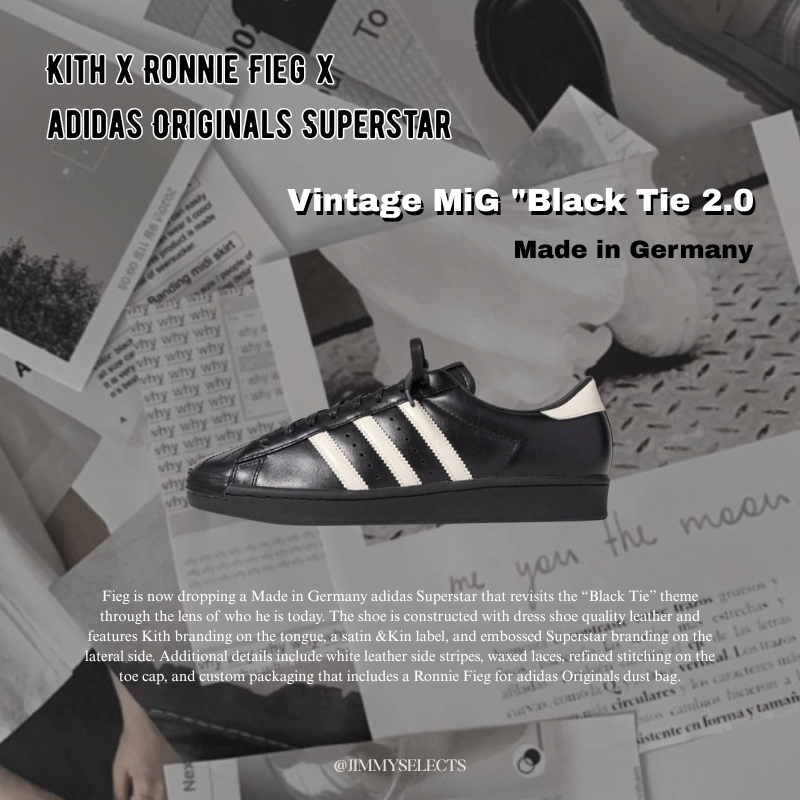 【Kith × Ronnie Fieg × adidas Originals】Superstar Vintage MiG「Black Tie 2.0」Made in Germany 黑 IH4565