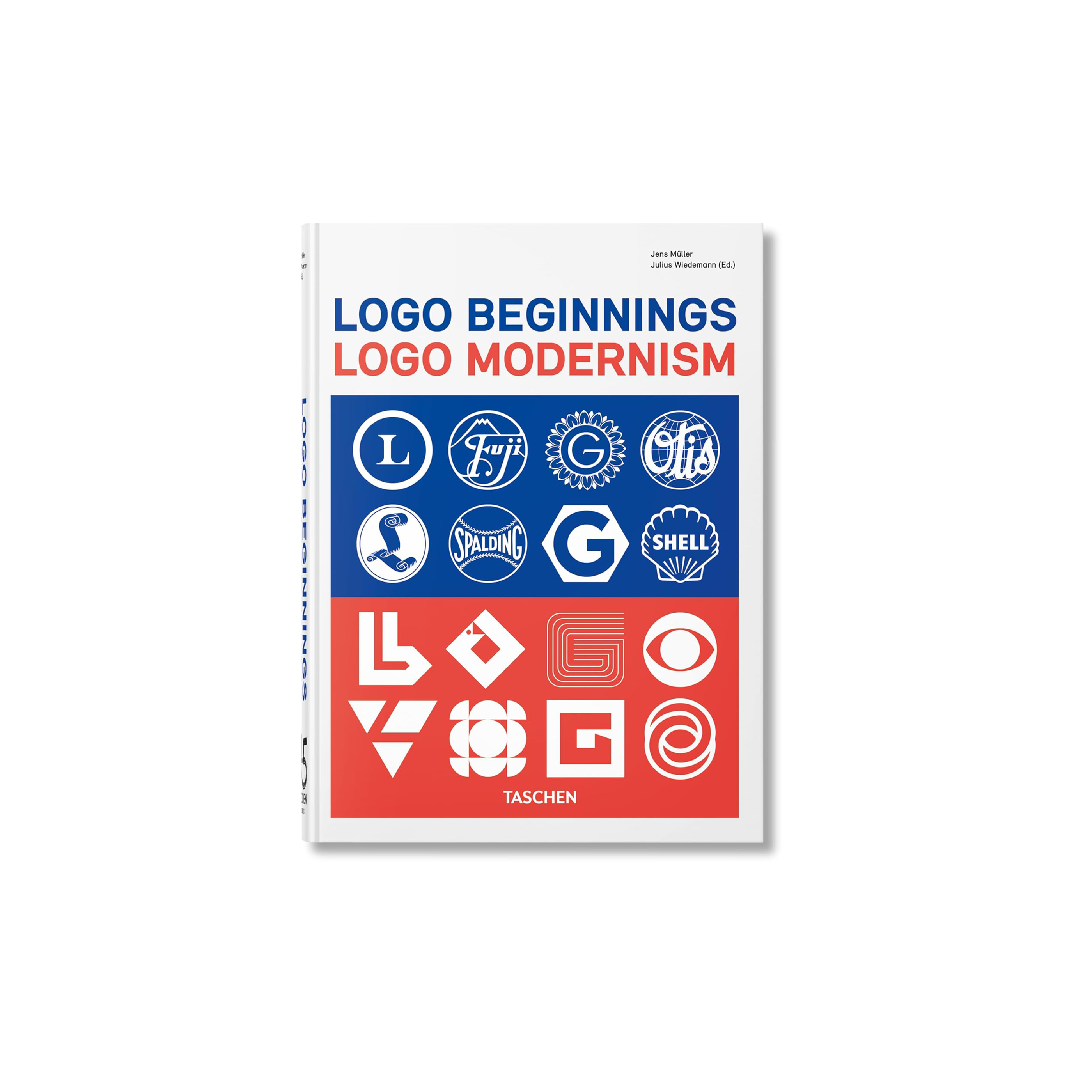 Logo Beginnings. Logo Modernism. 45th Ed.