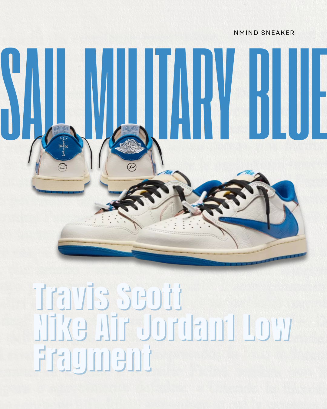 Travis Scott x Fragment x Air Jordan 1 Low "Sail Military Blue" 三方聯名 閃電倒鉤 2.0