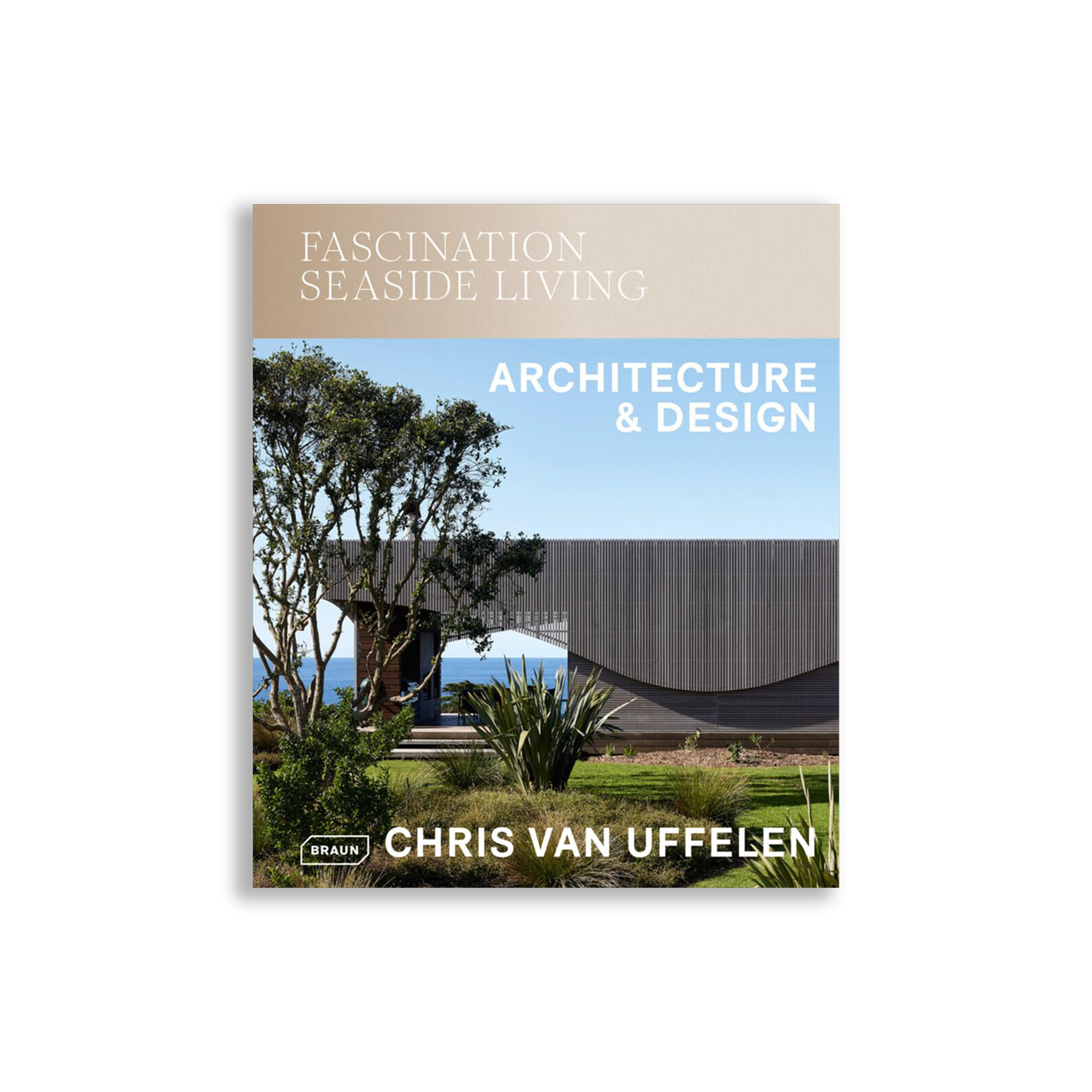 Fascination Seaside Living: Architecture & Design