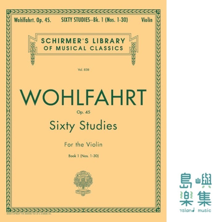 Wohlfahrt – 60 Studies, Op. 45 – Book 1 | Schirmer Library of Classics Volume 838 | Violin Method