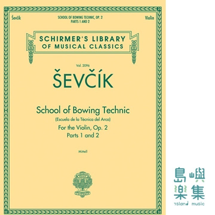 School of Bowing Technics, Op. 2, Parts 1 & 2 | Schirmer Library of Classics Volume 2096