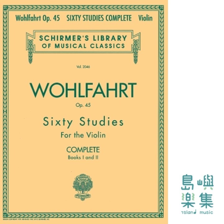 Franz Wohlfahrt – 60 Studies, Op. 45 Complete | Schirmer Library of Classics Volume 2046