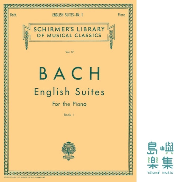 Bach English Suites – Book 1 | Schirmer Library of Classics Volume 17 | Piano Solo