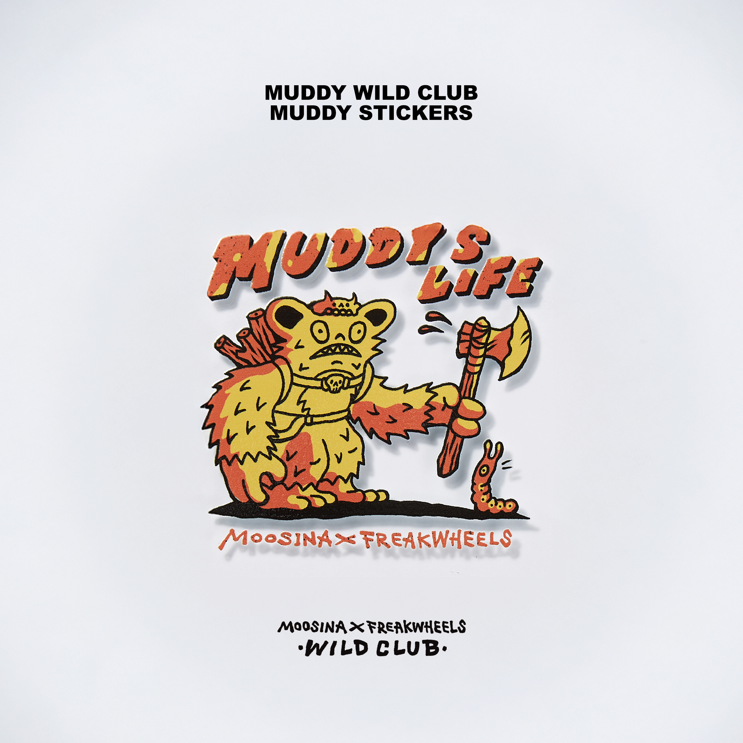MUDDY WILD CLUB STICKER