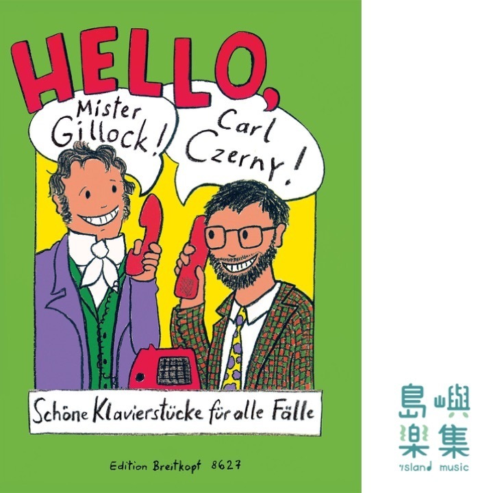 Hello, Mister Gillock! Hello, Carl Czerny!