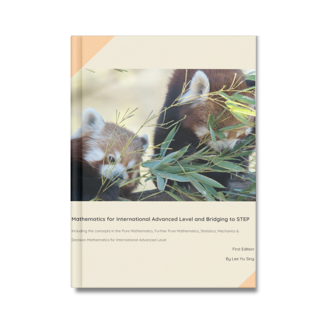 Mathematics for International Advanced Level and Bridging to STEP