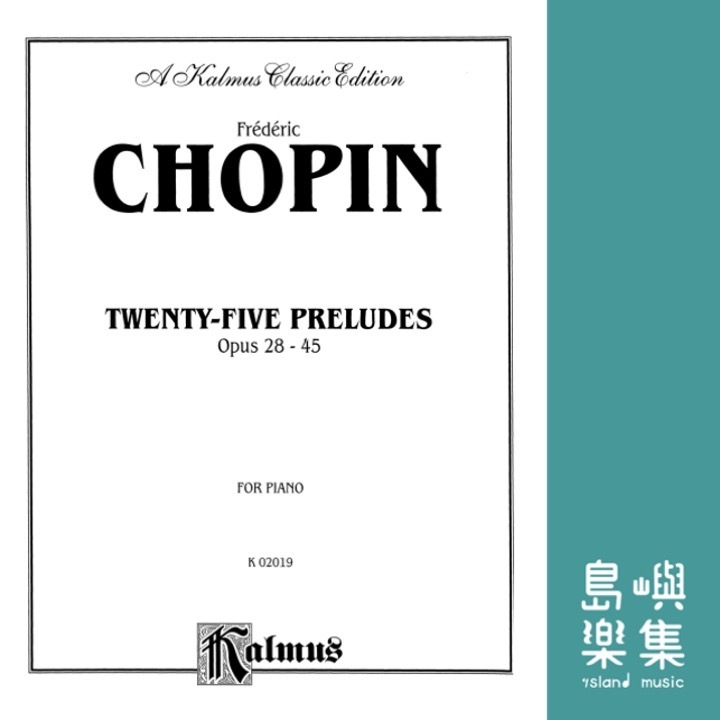 Chopin | Twenty-Five Preludes, Opus 28-45