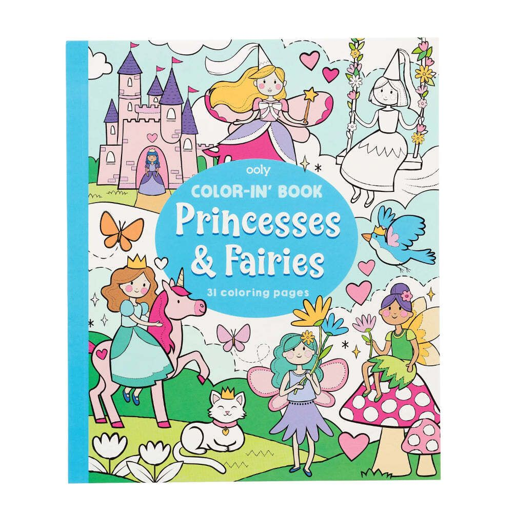 OOLY-COLOR-IN' BOOK: PRINCESS & FAIRIES(8" X 10";31 PAGES)