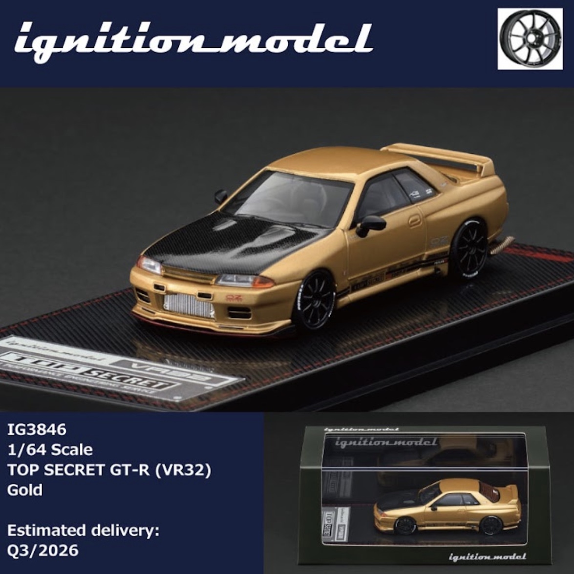 預訂 Pre Order - Ignition Model Top Secret GT-R (VR32) Gold